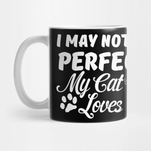 I may not be Perfect Mug